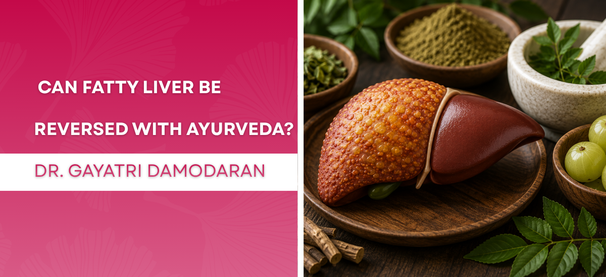 Can Fatty Liver Be Reversed With Ayurveda