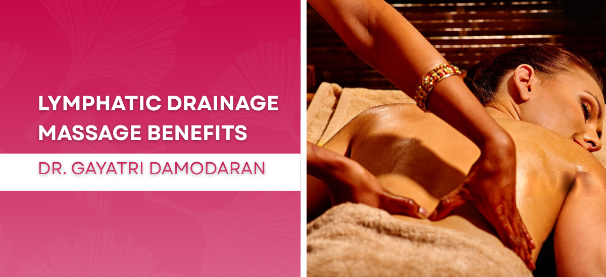 Lymphatic Drainage Massage Benefits