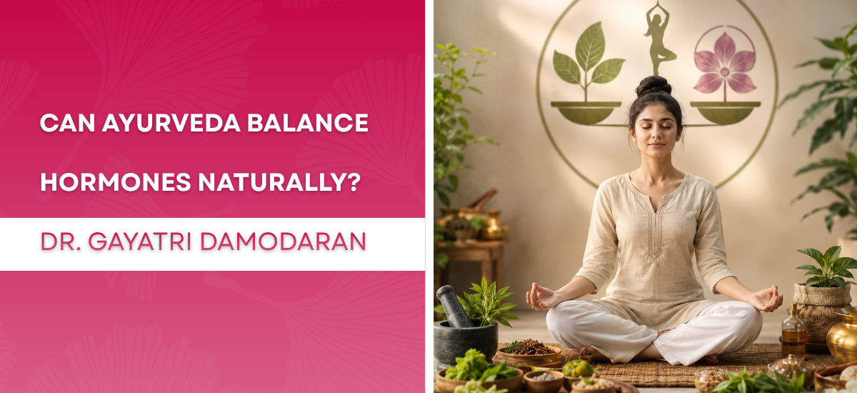 Can Ayurveda Balance Hormones Naturally?