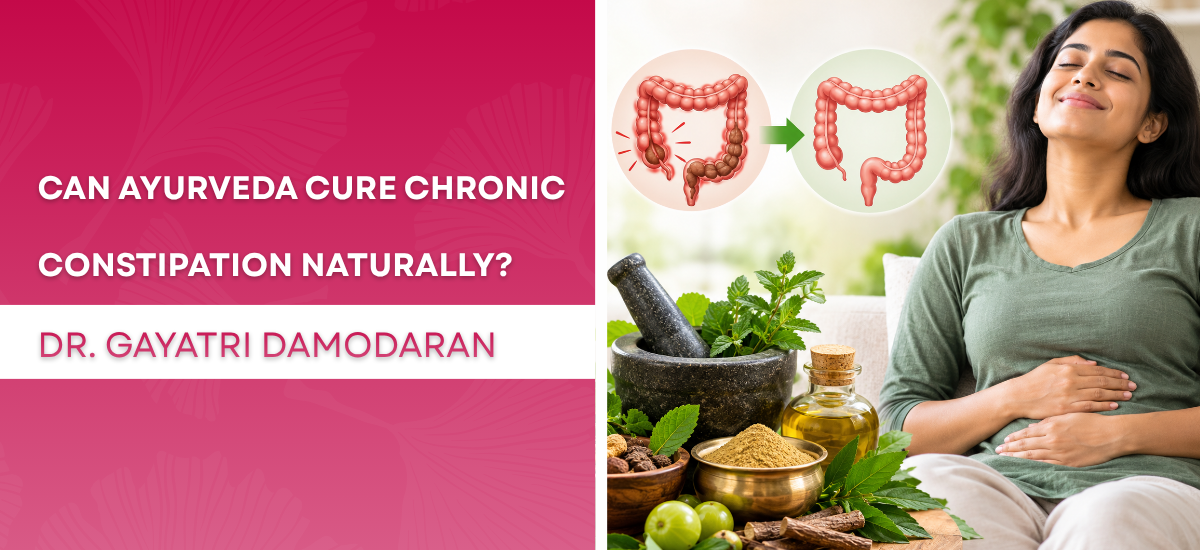 Can Ayurveda Cure Chronic Constipation Naturally